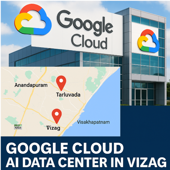 Google Cloud AI Data Center in Vizag – AP CM Announces Mega Development