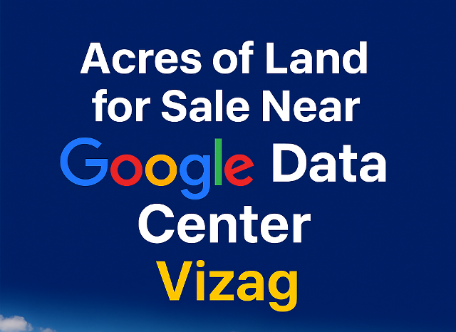 Land for sale near Google Data Center Visakhapatnam , Land for sale near Tarluvada IT Hub, Open land for sale in Tarluvada Visakhapatnam
