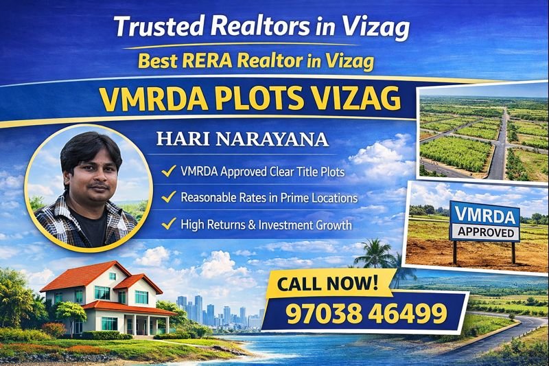 Trusted Realtors in Vizag -hari narayana- Best Rera Realtor - vmrda vizag lands